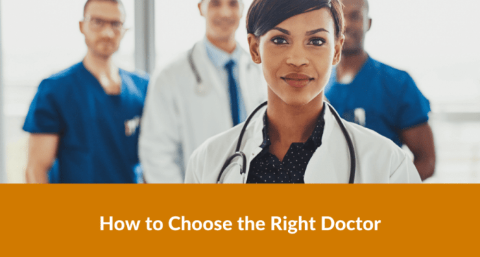 How to Choose the Right Doctor